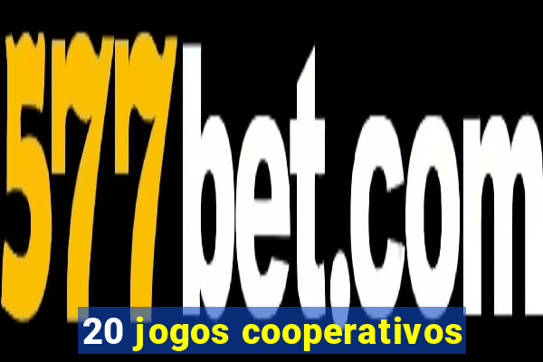 20 jogos cooperativos